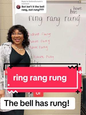 Replying to @SedonaSunsets Ever caught yourself saying, “The bell rung,” when you meant to say, “The bell rang,” or “The bell has rung”? Same here! I made that exact mistake recently, and this video is my comeback to set the record straight. As I’m teaching my students the correct usage, they slip up too—proof that this is one of those easy grammar mistakes we all make. This lesson is just as much for me as it is for you. I’m not perfect, and I don’t claim to be. Some of the lessons I teach the most are the ones I still need myself. Let’s get it right together: ring, rang, rung! #RingRangRung #GrammarLesson #CommonMistakes #ESLLesson #ELL #EnglishLanguageLearners #LearningEnglish #EnglishAsASecondLanguage #ESLTeacher #ELLTeacher #EnglishTips #WritingTips #GrammarMatters #LanguageLearning #VerbTense #IrregularVerbs #EnglishGrammarHelp #TeacherLife #MiddleSchoolTeacher #OopsIDidItAgain #BellRang #NotRung #ProofImHuman #WeAllMakeMistakes #KeepLearning #LearnEnglish #ImproveYourEnglish #SpeakEnglish #EnglishForBeginners #GrammarTips #WritingHelp