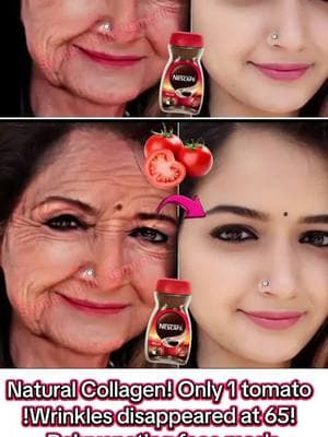 Natural Collagen! Only 1 tomato!Wrinkles disappeared at 65! Rejuvenating face mask#hairremove #facial #facecream #cream #skincareroutine #skincare 