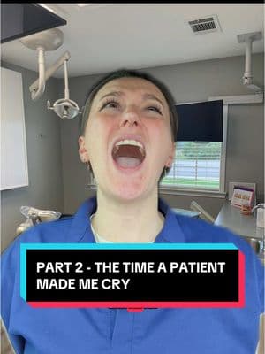 Part 2 - THE TIME A PATIENT MADE ME CRY. I have definitely learned to have a thicker skin after being a hygienist for 5 years but I still deal with anxiety and things still get to me. I’m human just like everybody else. #fyp #dentist #dentistry #dental #dentalhygienist #skit #anxious #storytime #karen #fypシ #fypシ゚viral #trend #trending #real #truestory #dentaltok #story #greenscreen 