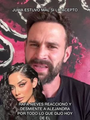 Rafa Nieves habla de Alejandra #viralvideo #parati #chismestiktok #chismedeinfluencer #fyp #chismesdefamosos #rafanieves #alejandratijerina #alejandratijerinalcdf5 #juliagama #rafayjulia 