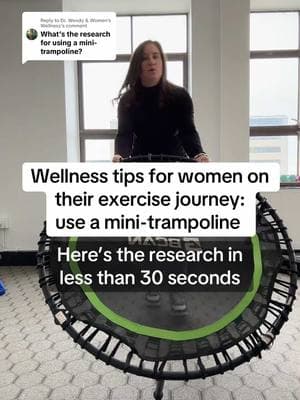 Replying to @Dr. Wendy & Women’s Wellness Research suggests that mini-trampoline jumping can improve pelvic floor muscle function and bone density. A mini-trampoline exercise intervention has the potential to improve female-specific health risk factors in in women during the menopause transition. #wellnesstips #exercisejourney #minitrampoline #pelvicfloor #perimenopause