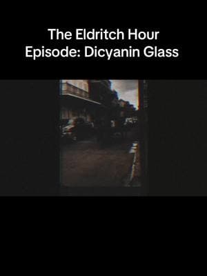 Introducing the Latest Episode of The Eldritch Hour – The Mystery of Dicyanin Glass In this chilling new episode, we delve into the eerie history of Dicyanin Glass, a controversial material once used in early night vision goggles. Beyond its military applications, Dicyanin Glass is said to reveal things hidden from the human eye, with some claiming it uncovers dark, supernatural entities—like demons and spirits. Explore the mysterious stories, eyewitness accounts, and conspiracies surrounding this cursed glass, and find out why its eerie properties continue to fascinate and terrify. Don’t miss this deep dive into one of the most unnerving secrets of the occult world! #EldritchHour #DicyaninGlass #HorrorLover #MysteryUnveiled #Occult #Supernatural #NightVision #CursedObjects #DemonSight #OccultHistory #Paranormal #DarkHistory #HorrorCommunity #SpookySeason #NightVisionGoggles #GhostStories #HauntedObjects #DarkSecrets #Cursed #Cryptids #UnsolvedMysteries #HorrorPodcast #HorrorMovies #SpookyVibes #CursedGlass #Vampires #GothicAesthetic #HorrorFacts #Superstition #Creepy #DemonicEntities #ScaryStories #VampireLore #DarkKnowledge #OccultScience #WeirdHistory #MysteryLovers #ForbiddenKnowledge #Witchcraft #CulturesOfFear #DarkHistory #FearAndFascination #HorrorAddicts #StrangeButTrue #HiddenTruths #CryptidHunters #CreepyStuff #MysteriousArtifacts #HauntedPlaces #DarkArts #SupernaturalSight #DarkSecretsUnveiled #StrangeObjects #TheEldritchHour #CursedExperiences #EldritchTales #DemonicHistory #NightVisionMystery #Uncanny #HorrorLoversUnite #UnsolvedMysteryLovers #TwistedHistory #DemonicMysteries #ParanormalResearch #OccultExperts #DemonicSight #BlackScience #Dicyanin #CursedVision #HauntedGoggles #HorrorLegends #HiddenGlimpse #GhostSight #StrangeFindings #CreepyVibes #WeirdScience #TheUnknown #MysteriousWorld #NightmareFuel #DarkTruths #HorrorRealities #OccultMysteries #AncientKnowledge #SupernaturalEncounters #MysteriousOccurrences #VisionOfTheUnknown #TerrifyingHistory #WeirdScience #CursedHorrors #TheDarkWorld #SupernaturalResearch #TheUnseen #FearInSight #DarkScience