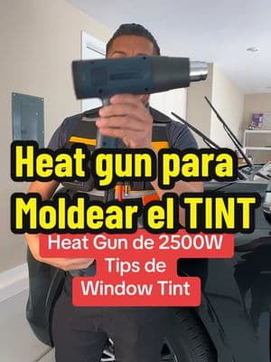 Heat Gun de 2500W Tips de Window Tint. #windowtint #heatgun #shrinking #tint #TikTokShop #paratiiiiiiiiiiiiiiiiiiiiiiiiiiiiiii 