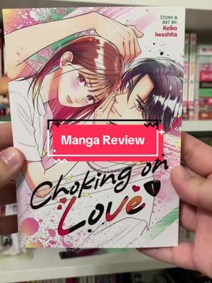 Choking on Love from @gomanga 💖 #fyp #fypシ #manga #mangatok #mangatiktok #newrelease #chokingonlove #sevenseas #shoujo #shojo #mangarecommendation #muserukurainoaioageru #mangacollection #mangacollector #shoujomanga #shojomanga 