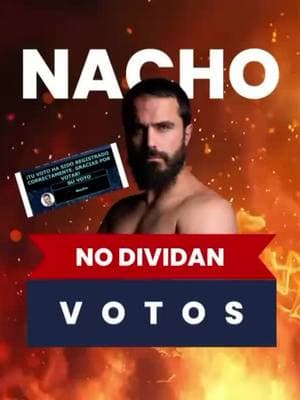 Votando por Nacho a full ! Nacho se queda! team fuego #Icdlf5 #Icdlf #Icdlfallstars #lacasadelosfamosos #lacasadelosfamososallstars #nachocasano #lacasadelosfamososmx #lacasadelosfamososmexico #telemundorealities #NachoGanador #Telemundo #LCDLF2 #TLMDRealities #NBCUniverso #daniellanavarro #batallonnavarro #argentina #mexico #teambrocoli #nachifans #lupillorivera #pattynavidad #zerboni #juliagama #lucaonestini #urieldeltoro #erubeydeanda #laurabozzo #aleskagenesis 