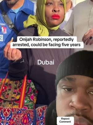 Black woman on Pakistani and in Dubai reportedly arrested to be facing five years or Onijah Robinson…#onijahrobinson #dubai #BlackTikTok #blackcommunitytiktok #blackgirlmagic #blackwoman #blackwomenoftiktok #blackmen #feminism #fyp #virał #xyzbca #relatable #blackmenoftiktok #onijah #problack #protectblackwomen #trending 