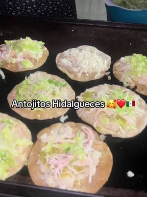 Antojitos Hidalgueces 🥰🇲🇽❤️ #hidalgomexico #estadodehidalgomexico #chalupas #antojitosmexicanos #foryoupage #fyp 