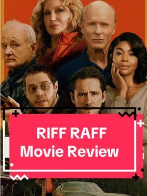 RIGF RAFF‼️📺 Movie Review 🎭🎬 #riffraff #movietok #movierecommendation #moviereview #tiktokpartner #billmurray #jennifercoolidge #gabrielleunion #edharris @JOHN | Pixel Scene Media #roadsideattraction #greenscreen 