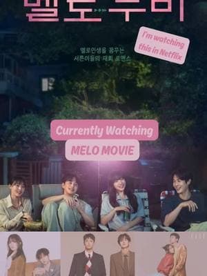 Have you watched "Melo Movie"?🍿📺  #melomovie #melomoviekdrama #choiwooshik #parkboyoung #leejunyoung #jeonsonee #kdrama #kdramas #kdramawatchlist #kdramalover #kdramaaddict #ohmykdrama #ashkoreations