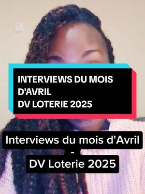 INTERVIEWS DU MOIS D'AVRIL  DV LOTERIE 2025 #cotonou229🇧🇯 #lome #kinshasa🇨🇩 #bamakomali🇲🇱 #ouagadougou #dakar #abidjan225🇨🇮 #vivreauxusa #etatsunis🇺🇸 #usa #premiergaouauxusa #unegaouauxusa #dvloterie #dvlotery2025 #dv 