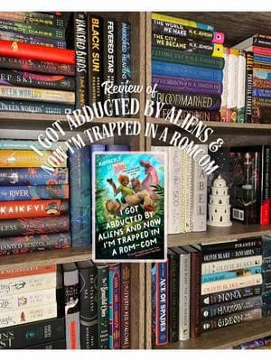 Review of I Got Abducted by Aliens and Now I’m Trapped in a RomCom by Kimberly Lemming #bookreview #bookrecommendations #bookish #BookTok #kimberlylemming #tiktokpartner  @berkleypub  @PRH Audio 