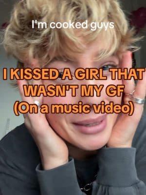 I KISSED SOMEONE THAT  WASN'T MY GF... on video... #wlw #musicvideo #fyp #storytime #kissing