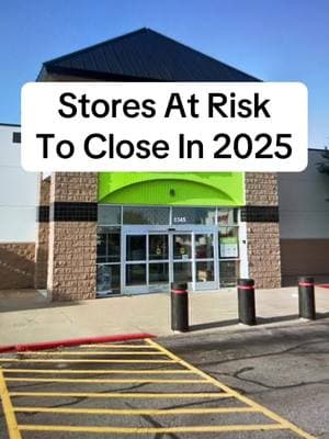 Stores At Risk To Close In 2025… #closing #closed #bankrupt #2025 #economy 