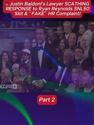 🚨Justin Baldoni's Lawyer SCATHING RESPONSE to Ryan Reynolds SNL50 Skit & ˝FAKE˝ HR Complaint! (Part 2) #donaltrump #kamalaharris #faniwillis #theview #msnbc #cnnnews #foxnews #cnn #melanieking #biden