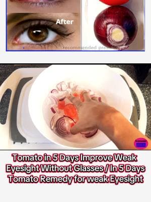 Tomato in 5 Days Improve Weak Eyesight Without Glasses / In 5 Days Tomato Remedy for weak Eyesight#skincaretips #eyesight #eye #eyesightweak 