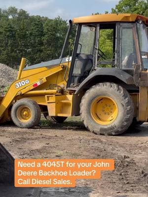 Need an engine replaced for your John Deere equipment? Diesel Sales has just what you need. #JohnDeere #4045T #DieselEngines #DieselSales #backhoeloader 