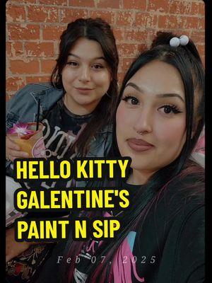 @Bella Doña has the best events😍 Had the best time with my best friend🥹✨️💘 #Chicana #model #galentines #ValentinesDay #besties #bestfriend #paintnsip #explore #explorepage 