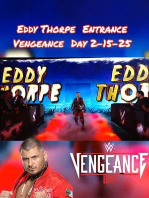 #fyp #WWE #eddythorpe #eddythorpewwe  #nxtvengeanceday #nxtvengeanceday2025 #wrestlingtok #kingtyler201 