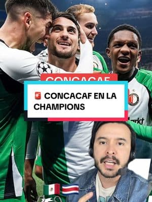 🚨 CONCACAF en la #championsleague #milan #mexico #costarica #futbol #noticias #football #elmemerivera 