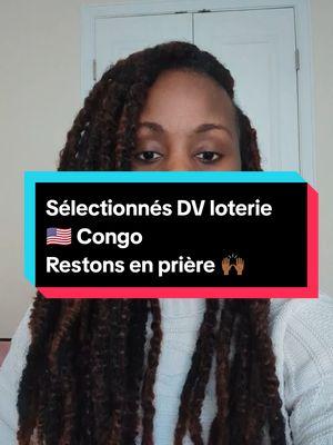 Replying to @oswold.jonathanSélectionnés DV loterie 🇺🇲 Congo Restons en prière 🙌🏾 #ouagadougou #libreville_gabon🇬🇦 #kinshasa🇨🇩 #brazavillecongo🇨🇬 #dakar #bamakomali🇲🇱 #cotonou229🇧🇯 #lome #abidjan225🇨🇮 #usa #premiergaouauxusa #unegaouauxusa #dvloterie 