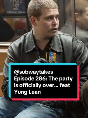 Episode 286: The party is officially over… feat Yung Lean #podcast #subway #hottakes #subwaytakes #interview #nyc #yunglean #sober #Lifestyle 