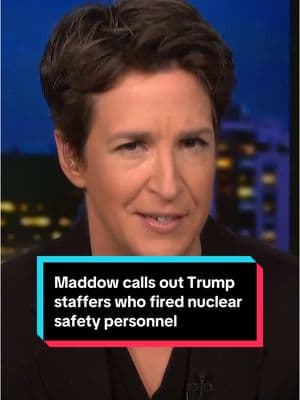 @The Rachel Maddow Show shares her take on the Trump administration firing hundreds of federal employees who work in the nuclear industry and then attempting to reinstate them. #trump #news #politics #elonmusk #doge #government