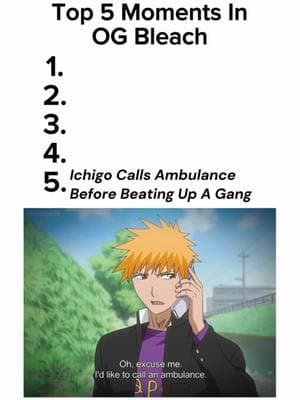 Top 5 Moments In Bleach #anime #bleach #bleachanime #ichigo #ichigokurosaki #ichigoat #ichigocalledtheambulance #jankankun #ichigovsaizen #hado96ittokaso #bleachtybw 