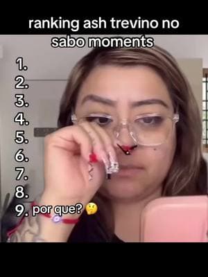 ranking ashley trevinos no sabo moments 😭 #delusional4eva #ashleytrevino #fyp #meme #funny #viral #ranking #moments 