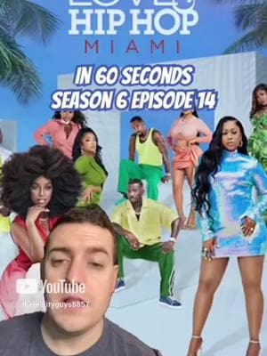 Love & Hip Hop Miami in 60 Seconds: Season 6 Episode 14 #loveandhiphop #loveandhiphopmia #lovenhiphop #lovenhiphopmiami #loveandhiphopmiami #lovenhiphopmia #lhh #lhhmia #lhhmiami #loveandhiphopclips2 #loveandhiphoprecap #therealityguys #fyp #lhh60seconds