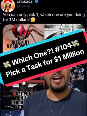 Pick which one of these tasks you’d try to complete for $1 Million! @litxkage #Anime #Manga #fyp #Comic #PickOne #WhichOne #Naruto #Itachi #Marvel #Spiderman #DC #Batman #DemonSlayer #Muzan #Baki #Yujiro #TokyoRevengers #South #Debate #MidnightDre #greenscreen #creatorsearchinsights 