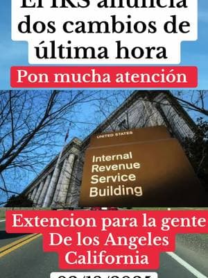 El IRS anuncia dos cambios de última hora#irsimpuestos2025 #taxes2025 #rembolsos2025 #impuestos2025 #eeuu #usa #unitedstates 