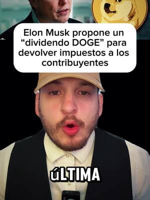 Elon Musk propone un "dividendo DOGE" para devolver impuestos a los contribuyentes #cubanosenhialeah #conservadores #hialeah #elonmusk #trump #trump2024🇺🇸 #comservative #corrupcion #doge #musk #segurosocial #segurosocialeeuu 