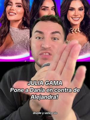 JULIA GAMA‼️Pone a Dania Mendez en contra de Alejandra Tijerina 💥 #juliagama #alejandratijerina #daniamendez #manelyk #chisme #chismesito #LCDLF #lacasadelosfamosos #LCDLFAllstars #soyeddynieblas 