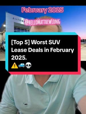 Worst SUV Lease Deals in February 2025. Stay Away from these 5 Models! ⚠️🚙💀 #suv #cars #carbuying #carbuyingtips #savingmoney #personalfinance 