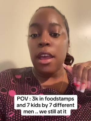 The governmemt aint stopping nothing my PLUG is the real deal #ebtiktok #7kids #fypシviral #famousfr😘 #plug #foryoupage #teenmom #fypシ゚viral #foodstamps 