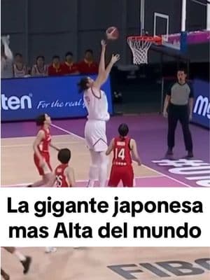 La gigante japonesa mas Alta en el mundo del baloncesto.  #deportes #baloncesto #basketball #noticias #NBA 