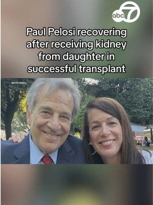 Paul Pelosi, the husband of San Francisco Congresswoman Nancy Pelosi, is recovering after a kidney transplant. The kidney donor was the Pelosis' daughter, Jacqueline. #nancypelosi #paulpelosi #kidneydonor #kidneytransplant #kidney #pelosi  #abc7news 