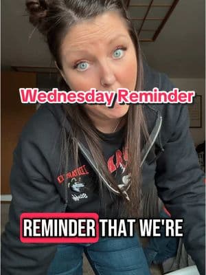 Hahaha just your Wednesday reminder….😂 #accurate #funny #justjulie #bestiecommunity #foryou #fyp #reminder 