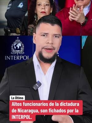 10 funcionarios del régimen de Nicaragua, fichados por la Interpol, tras ser requeridos por la justicia Argentina. #noticias #nicaragua #dictaduraortegamurillo #dictaduradenicaragua #argentina #interpol #danielortega #rosariomurillo #parati #foryoupage #jacksellherrera 