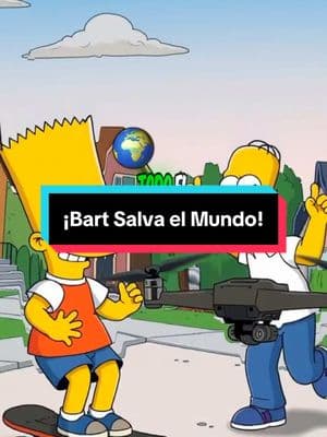 ¡Bart Salva el Mundo! #bartsimpson #lossimpson #predicciones #teorias #culturapop 