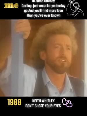 #keithwhitley #dontcloseyoureyes #80s #fyp #Love #genx #country 