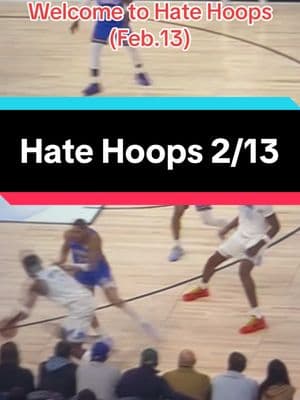 Hate Hoops 2/13 #NBA #buddyhield #patspencer #guisantos #jalengreen #amenthompson #alperensengun #dillonbrooks #jeffgreen #jaeseantate #camwhitmore #shaigilgeousalexander #isaiahjoe #adamflagler #anthonyedwards #jaylenclark #demarderozan #malikmonk #keonellis #jakelaravia #treymurphy #brucebrown #antonioreeves #ivicazubac #krisdunn #bogdanbogdanovic #keyontegeorge #svimykhailiuk #hatehoops 