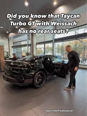 Did you know that Taycan Turbo GT with Weissach has no rear seats? . #taycanturbogt #porschetaycan #weissach 