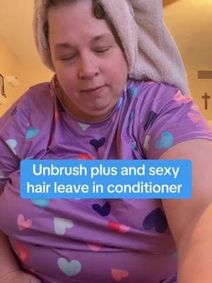 Unbrush plus and sexy  hair leave in conditioner #unbrushplus #sexyhair #hairleaveinconditioner #hair 