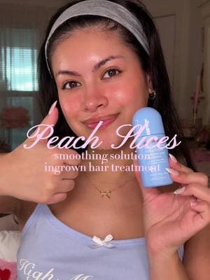 @Peach Slices smoothing solution ingrown hair treatment is the TRUTH 🙌🏼 #peachslices #ingrownhairtreatment #ingrownhair #hairremoval #skincare #shavinghacks #bumpyskin #bodycareroutine #affordableskincare #selfcareroutine #bodycaretips 