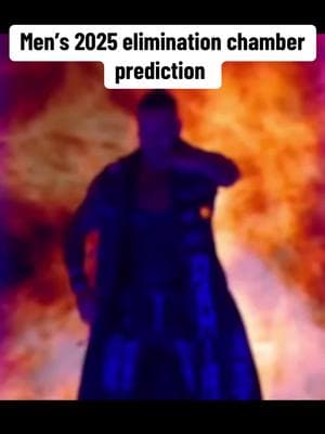 Men’s 2025 elimination chamber prediction #WWE #wrestling #prowrestlingtiktok #wrestletok #thestactic #virel #foryou #foryoupage #fypage #fyp 