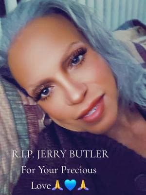 #🎼💙🎼💙🥰💥❤️  #RESTINPEACE  #JERRYBUTLER  #💙🎼💙🙏🙏🎼💙  #FORYOURPRECIOUSLOVE  #🎼💙🙏💙🙏🎼💙 