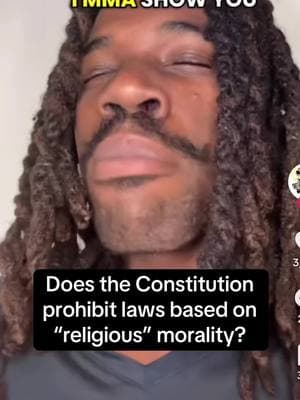 Does the constitution prohibit laws based on religious morality?  #history #ushistory #firstamendment #freedomofreligion #constitution #usa #america #morality