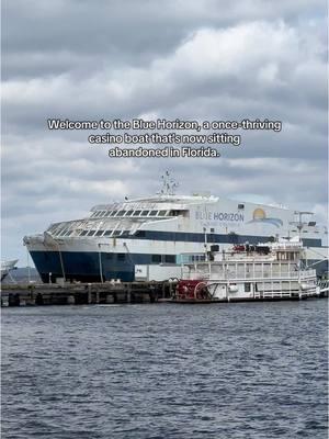 Abandoned “Blue Horizon” Luxury Casino Cruiseship #abandoned #casinoboat #florida 